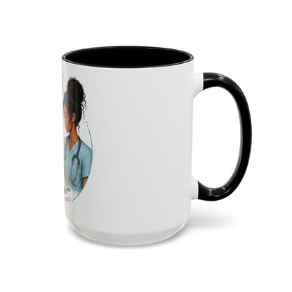 Coffee Mug  "Peace Over Pressure: I Give Care... And I Need It Too" Nurse Tribute