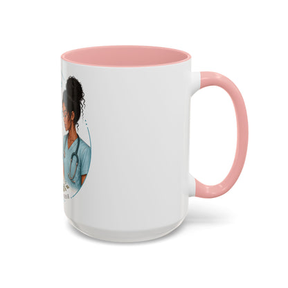 Coffee Mug  "Peace Over Pressure: I Give Care... And I Need It Too" Nurse Tribute