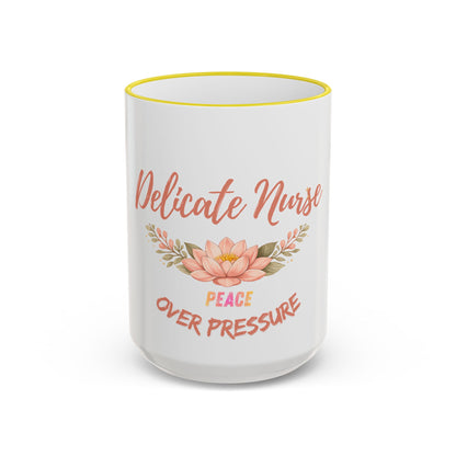 Delicate Nurse Mug – "Peace Over Pressure" Floral Accent Rim & Handle Coffee Cup (11oz/15oz)