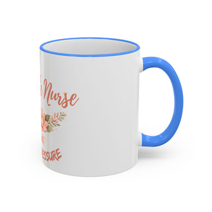 Delicate Nurse Mug – "Peace Over Pressure" Floral Accent Rim & Handle Coffee Cup (11oz/15oz)