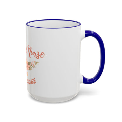 Delicate Nurse Mug – "Peace Over Pressure" Floral Accent Rim & Handle Coffee Cup (11oz/15oz)